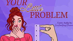 Is your little cock a problem? Experience sensual humiliation with mature femdom dominating your small penis.