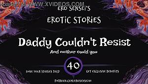 Daddy Couldn't Resist Erotic Audio For Women ESES40