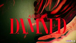 Lucidflix Damns August Skye with Big Black Cock Deepthroat Ride