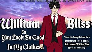 you look so good in my clothes... erotic whispers drive ya wild